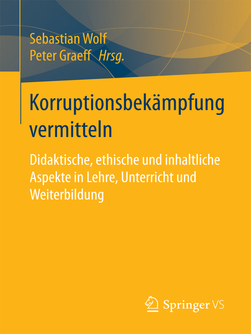 Title details for Korruptionsbekämpfung vermitteln by Sebastian Wolf - Available